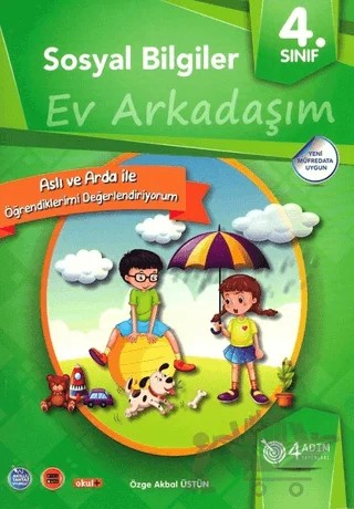 4. Sınıf Sosyal Bilgiler - Ev Arkadaşım – Özge Akbal Üstün – 4 Adım Yayınları kitap kapağı