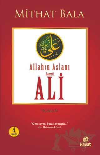 Allah'ın Aslanı Hz. Ali – Mithat Bala – Hayat Yayınları kitap kapağı