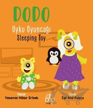 Dodo Uyku Oyuncağı / Dodo Sleeping Toy – Yasemin Nasır Erbek – Ahbap Kitap kitap kapağı