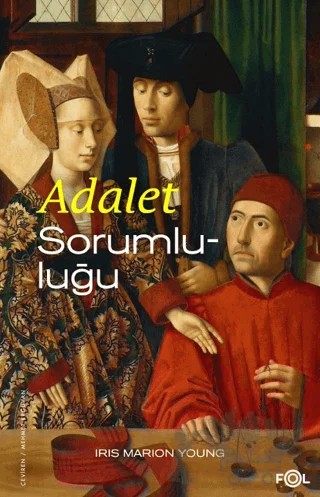 Adalet Sorumluluğu – Iris Marion Young – Fol Kitap kitap kapağı