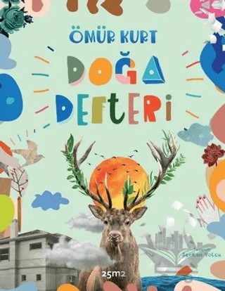 Doğa Defteri – Ömür Kurt – 25m2 Kitap kitap kapağı