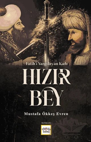 Fatihi Yargılayan Kadı Hızır Bey – Mustafa Ökkeş Evren – Nar Yayınları kitap kapağı