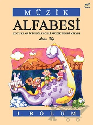 Müzik Alfabesi 1. Bölüm – Lina Ng – Porte Müzik Eğitim Merkezi kitap kapağı