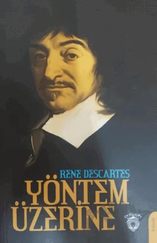 Yöntem Üzerine – Rene Descartes – Dorlion Yayınları kitap kapağı