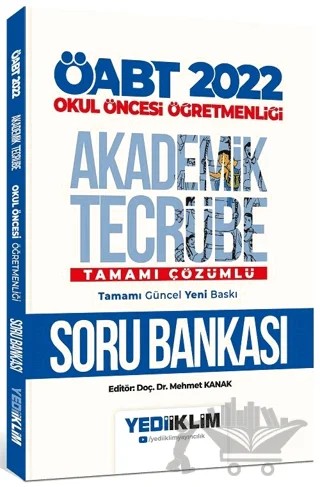 2022 ÖABT Okul Öncesi Öğretmenliği Akademik Tecrübe Tamamı Çözümlü Soru Bankası – Kolektif – Yediiklim Yayınları kitap kapağı