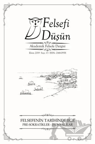 Felsefi Düşün Akademik Felsefe Dergisi Sayı: 13 - Ekim 2019 – Pinhan Yayıncılık kitap kapağı