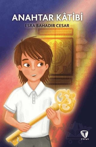Anahtar Kâtibi – Esra Bahadır Cesar – Turkuvaz Çocuk kitap kapağı
