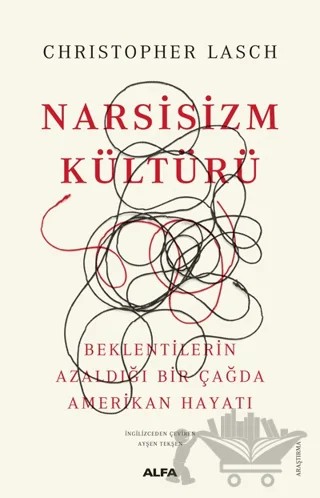 Narsisizm Kültürü – Christopher Lasch – Alfa Yayınları kitap kapağı