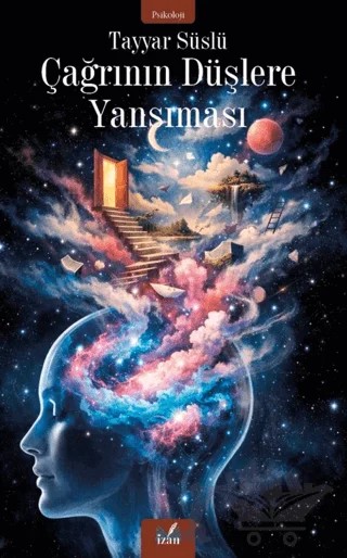 Çağrının Düşlere Yansıması – Tayyar Süslü – İzan Yayıncılık kitap kapağı