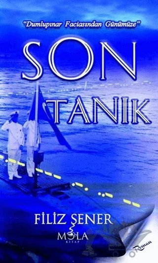 Son Tanık – Filiz Şener – Mola Kitap kitap kapağı