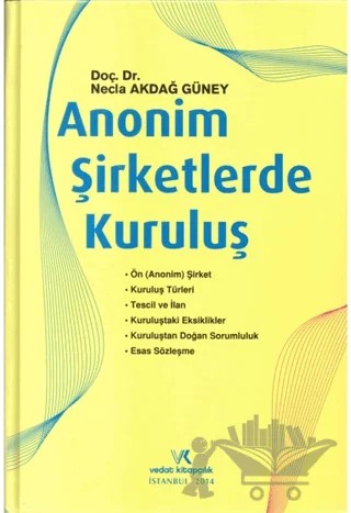 Anonim Şirketlerde Kuruluş – Necla Akdağ Güney – Vedat Kitapçılık kitap kapağı