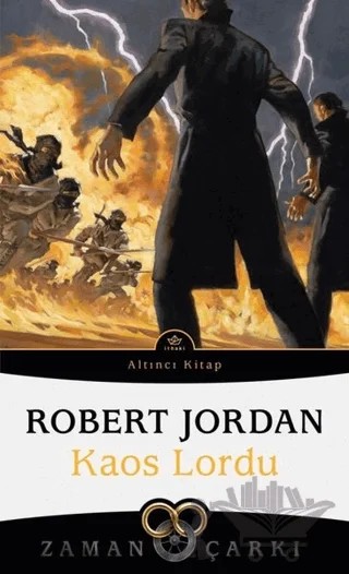 Kaos Lordu - Zaman Çarkı 6 – Robert Jordan – İthaki Yayınları kitap kapağı