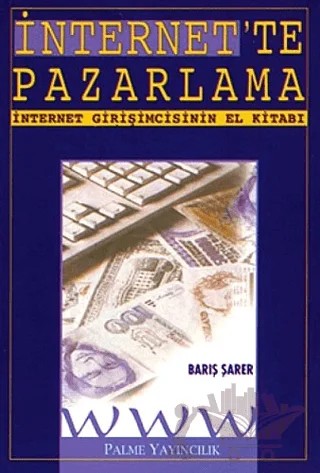 İnternet’te Pazarlama – Barış Şarer – Palme Yayıncılık kitap kapağı
