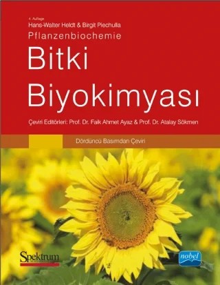 BİTKİ BİYOKİMYASI - Pflanzenbiochemie – Hans-Walter HELDT, Birgit PIECHULLA, Spektrum – Nobel Akademik Yayıncılık kitap kapağı