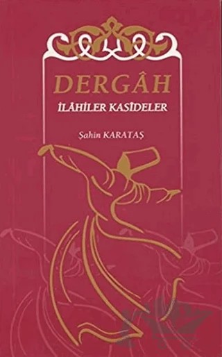 Dergah İlahiler Kasideler – Şahin Karataş – Gonca Yayınevi kitap kapağı