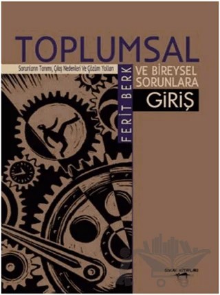 Toplumsal ve Bireysel Sorunlara Giriş – Ferit Berk – Sokak Kitapları Yayınları kitap kapağı