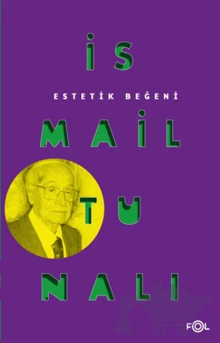 Estetik Beğeni – İsmail Tunalı – Fol Kitap kitap kapağı