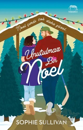 Unutulmaz Bir Noel – Sophie Sullivan – Yabancı Yayınları kitap kapağı