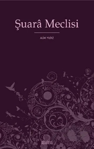 Şuara Meclisi – Alim Yıldız – Kitabevi Yayınları kitap kapağı
