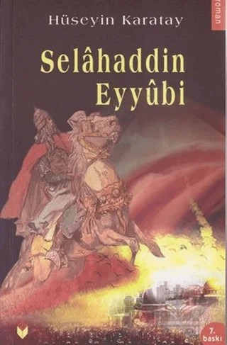 Selahaddin Eyyubi – Hüseyin Karatay – Bengisu Yayınları kitap kapağı