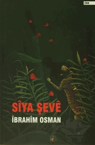 Siya Şeve – İbrahim Osman – Lis Basın Yayın kitap kapağı