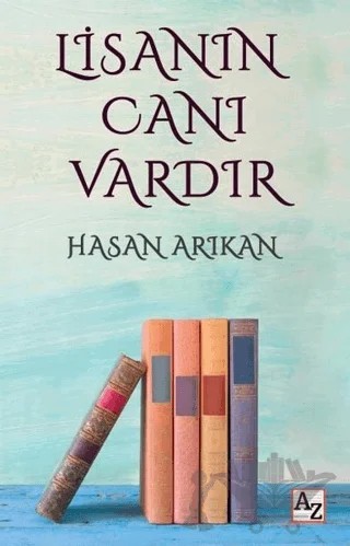 Lisanın Canı Vardır – Hasan Arıkan – Az Kitap kitap kapağı