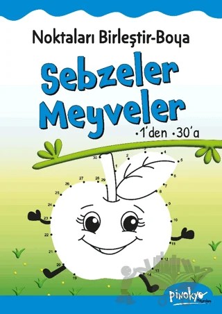 Noktaları Birleştir-Boya Sebzeler-Meyveler-1’den 30’a – Buçe Dayı – Pinokyo Yayınları kitap kapağı
