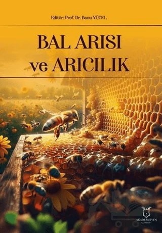 Bal Arısı ve Arıcılık – Banu Yücel – Akademisyen Kitabevi kitap kapağı