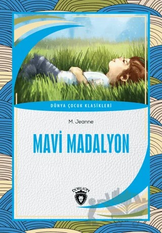 Mavi Madalyon – M. Jeanne – Dorlion Yayınları kitap kapağı