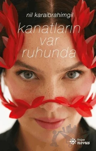 Kanatların Var Ruhunda – Nil Karaibrahimgil – Doğan Novus kitap kapağı