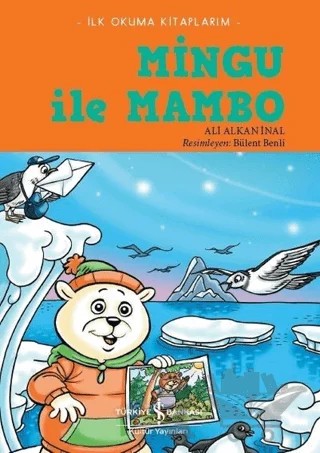 Mingu ile Mambo – Ali Alkan İnal – İş Bankası Kültür Yayınları kitap kapağı