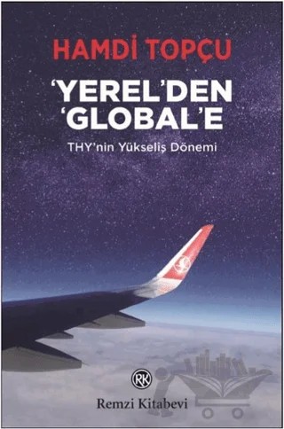 Yerel'den Global'e – Hamdi Topçu – Remzi Kitabevi kitap kapağı