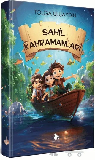 Sahil Kahramanları – Tolga Uluaydın – Cadı Yayınları kitap kapağı