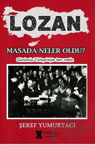 Lozan - Masada Neler Oldu? – Şeref Yumurtacı – Pergole Yayınları kitap kapağı