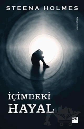 İçimdeki Hayal – Steena Holmes – Doğan Kitap kitap kapağı