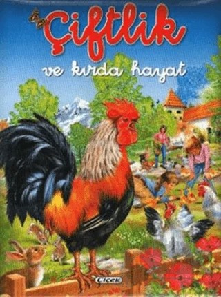 Çiftlik ve Kırda Hayat – Franciso Arredondo – Çiçek Yayıncılık kitap kapağı