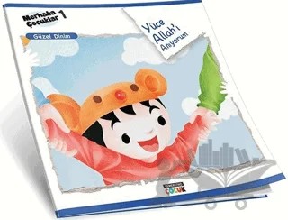 Yüce Allah'ı Anıyorum - Güzel Dinim – Kolektif – Semerkand Çocuk Yayınları kitap kapağı