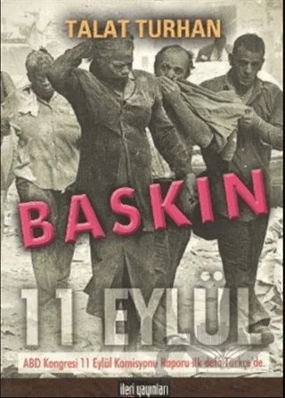 Baskın - 11 Eylül – Talat Turhan – İleri Yayınları kitap kapağı