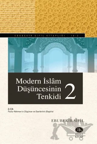 Modern İslam Düşüncesinin Tenkidi 2 – Ebubekir Sifil – Rıhle Kitap kitap kapağı