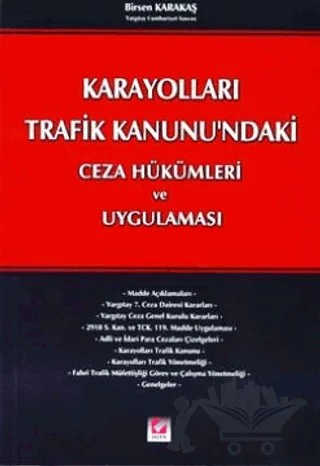 Karayolları Trafik Kanunu'ndaki Ceza Hükümleri – Birsen Karakaş – Seçkin Yayıncılık kitap kapağı
