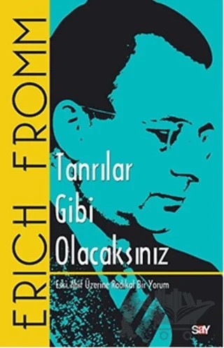 Tanrılar Gibi Olacaksınız – Erich Fromm – Say Yayınları kitap kapağı