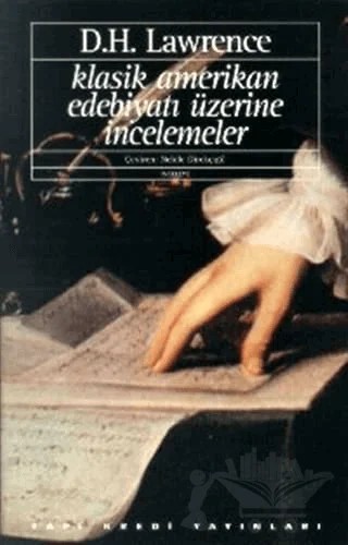 Klasik Amerikan Edebiyatı Üzerine İncelemeler – David Herbert Richards Lawrence – Yapı Kredi Yayınları kitap kapağı