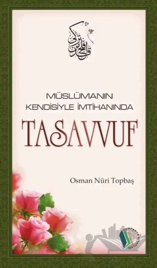 Müslümanın Kendisiyle İmtihanında Tasavvuf – Osman Nuri Topbaş – Kampanya Kitapları - Erkam kitap kapağı
