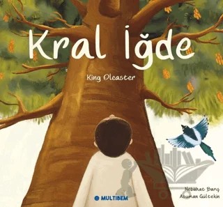 Kral İğde – Nebahat Barış – Multibem Yayınları kitap kapağı