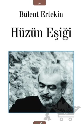 Hüzün Eşiği – Bülent Ertekin – İzan Yayıncılık kitap kapağı