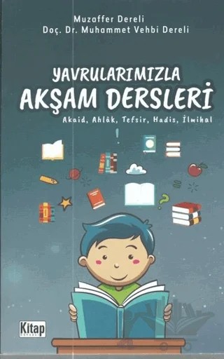 Yavrularımızla Akşam Dersleri – Muhammed Vehbi Dereli, Muzaffer Dereli – Kitap Dünyası Yayınları kitap kapağı