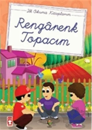 Rengarenk Topacım (El yazılı) – Mustafa Orakçı – Timaş Çocuk kitap kapağı