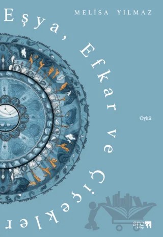 Eşya, Efkar ve Çiçekler – Melisa Yılmaz – SRC Kitap kitap kapağı