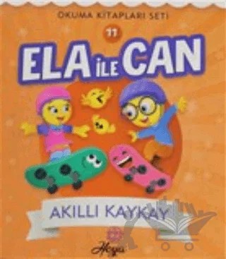 Ela ile Can 11 - Akıllı Kaykay – Kolektif – Hoya kitap kapağı