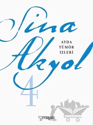 Ayda Tümör İzleri – Sina Akyol – Mayıs Yayınları kitap kapağı